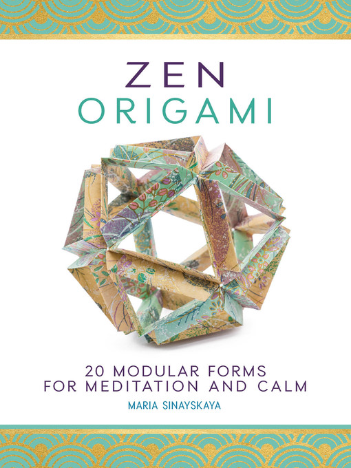 Title details for Zen Origami by Maria Sinayskaya - Wait list